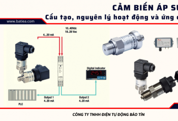 Cấu tạo, nguyên lý hoạt động và ứng dụng của cảm biến áp suất
