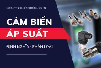Cảm biến áp suất là gì? Phân loại cảm biến áp suất