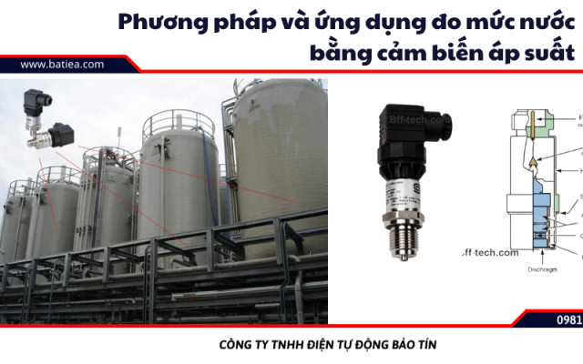 Phương pháp và ứng dụng đo mức nước bằng cảm biến áp suất Phương pháp và ứng dụng đo mức nước bằng cảm biến áp suất