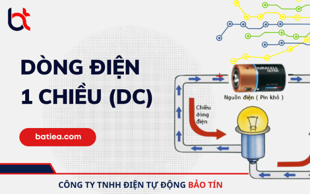 Dòng điện 1 chiều - công thức tính và ứng dụng thực tế