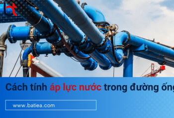 Hướng dẫn cách tính áp lực nước trong đường ống chuẩn nhất