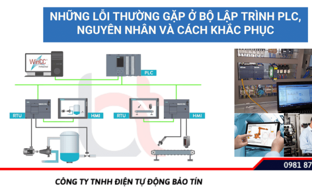 Những lỗi thường gặp ở bộ lập trình PLC, nguyên nhân và cách khắc phục Những lỗi thường gặp ở bộ lập trình PLC, nguyên nhân và cách khắc phục