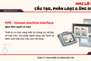 HMI là gì? Cấu tạo, phân loại, ứng dụng và các thương hiệu nổi tiếng HMI là gì? Cấu tạo, phân loại, ứng dụng và các thương hiệu nổi tiếng