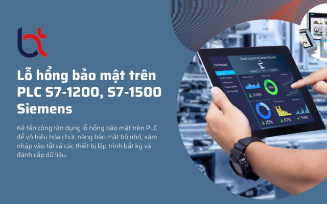 Lỗ hổng bảo mật trên PLC S7-1200, S7-1500 Siemens và cách xử lý Lỗ hổng bảo mật trên PLC S7-1200, S7-1500 Siemens và cách xử lý