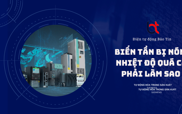 Biến tần bị nóng, nhiệt độ động cơ quá cao phải làm sao? Biến tần bị nóng, nhiệt độ động cơ quá cao phải làm sao?