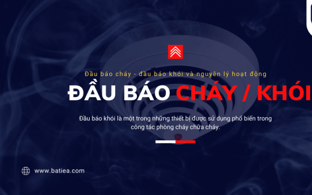 Các loại đầu báo khói - báo cháy và nguyên lý hoạt động Các loại đầu báo khói - báo cháy và nguyên lý hoạt động