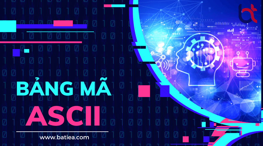 ASCII là gì? Ứng dụng của bảng mã ASCII trong công nghiệp