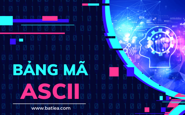ASCII là gì? Ứng dụng của bảng mã ASCII trong công nghiệp ASCII là gì? Ứng dụng của bảng mã ASCII trong công nghiệp