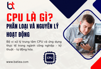 CPU là gì? Phân loại và nguyên lý hoạt của bộ xử lí trung tâm CPU CPU là gì? Phân loại và nguyên lý hoạt của bộ xử lí trung tâm CPU