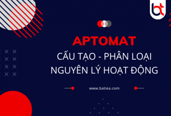 Aptomat là gì? Cấu tạo, phân loại các pha và nguyên lý hoạt động Aptomat là gì? Cấu tạo, phân loại các pha và nguyên lý hoạt động
