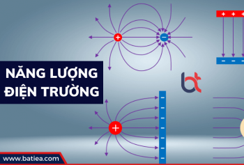 Năng lượng điện trường là gì? Công thức tính và ứng dụng thực tế Năng lượng điện trường là gì? Công thức tính và ứng dụng thực tế