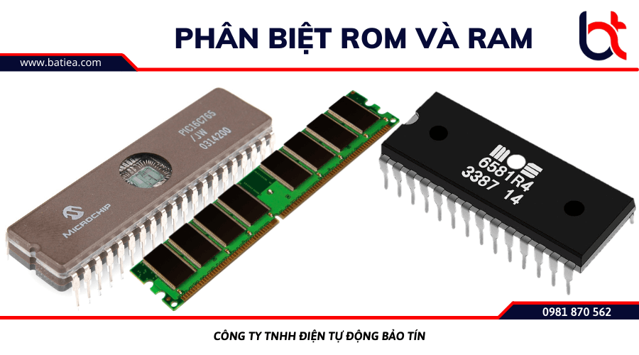Phân biệt ROM và RAM khác nhau như thế nào?