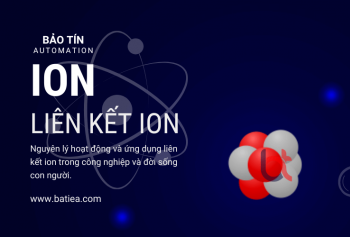 Ion là gì? Nguyên lý và ứng dụng liên kết ion trong công nghiệp Ion là gì? Nguyên lý và ứng dụng liên kết ion trong công nghiệp