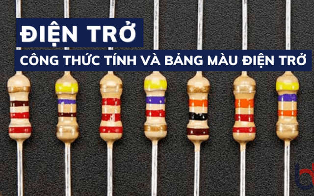 Điện trở là gì? Công thức tính, bảng màu và ứng dụng của điện trở Điện trở là gì? Công thức tính, bảng màu và ứng dụng của điện trở