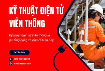 Kỹ thuật điện tử viễn thông là gì? Ứng dụng và đầu ra hiện nay Kỹ thuật điện tử viễn thông là gì? Ứng dụng và đầu ra hiện nay
