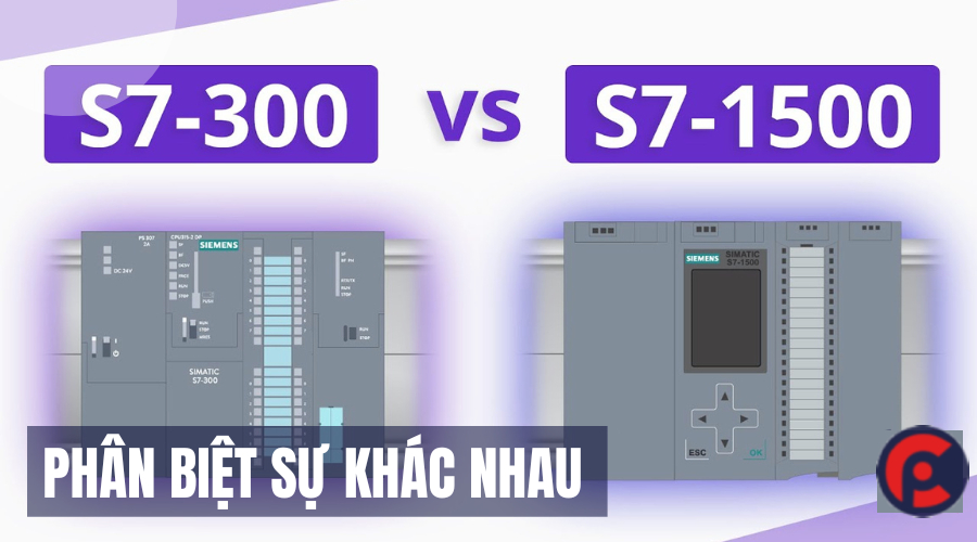 Phân biệt sự khác nhau giữa Module PLC S7-300 với PLC S7-1500