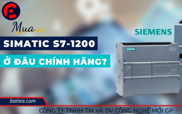 Mua Bộ Lập Trình PLC SIMATIC S7-1200 Siemens chính hãng ở đâu? Mua Bộ Lập Trình PLC SIMATIC S7-1200 Siemens chính hãng ở đâu?