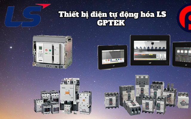 CUNG CẤP THIẾT BỊ ĐIỆN LS CHÍNH HÃNG TẠI HỒ CHÍ MINH CUNG CẤP THIẾT BỊ ĐIỆN LS CHÍNH HÃNG TẠI HỒ CHÍ MINH