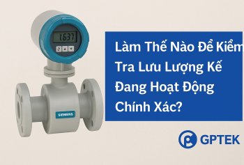 Cách Kiểm Tra Độ Chính Xác Của Lưu Lượng Kế