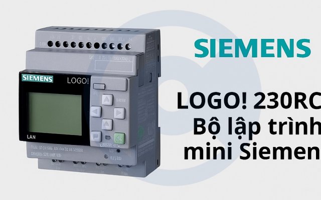 Tại Sao LOGO! 230RCE Là Lựa Chọn Lý Tưởng Tại Sao LOGO! 230RCE Là Lựa Chọn Lý Tưởng