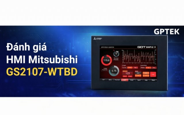 Đánh giá HMI Mitsubishi GS2107-WTBD – Thông số, tính năng và ứng dụng thực tế