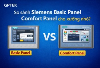 So sánh Siemens Basic Panel và Comfort Panel cho xưởng nhỏ
