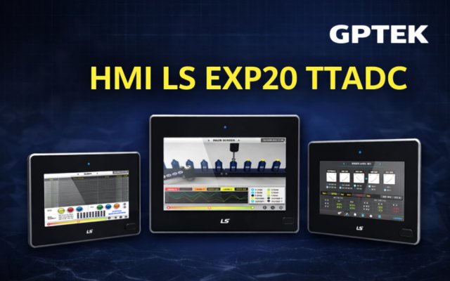 Màn hình LS EXP20 TTADC: Đặc điểm kỹ thuật và ứng dụng thực tế