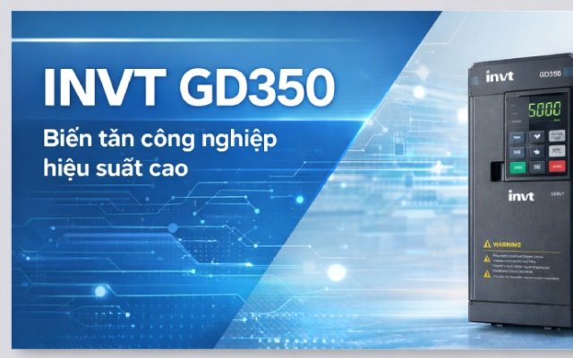 Biến tần INVT GD350 – Thông số kỹ thuật, tính năng và ứng dụng thực tế