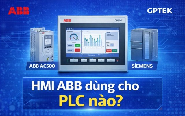 HMI ABB dùng cho PLC nào? Cách chọn màn hình HMI ABB phù hợp