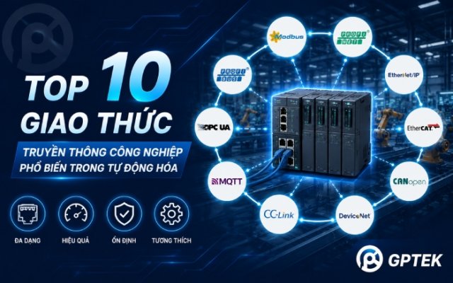 Top 10 giao thức truyền thông công nghiệp phổ biến trong tự động hóa