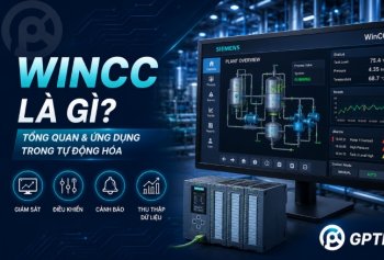 WinCC là gì? Tổng quan phần mềm WinCC của Siemens và ứng dụng trong tự động hóa