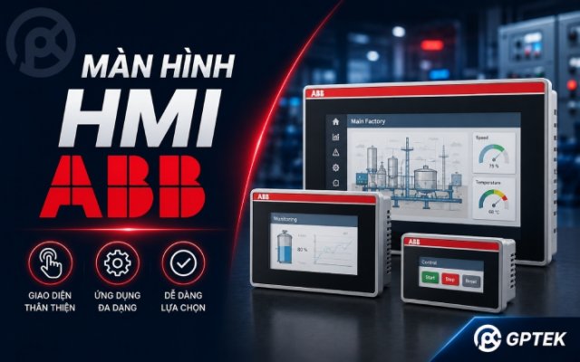 Màn hình HMI ABB – Các dòng phổ biến, ứng dụng và cách chọn