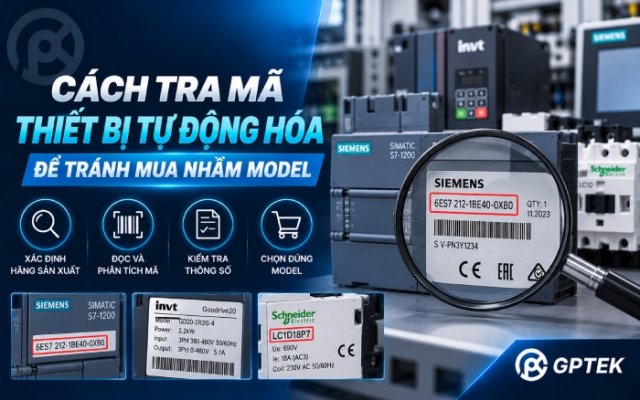Cách tra mã thiết bị tự động hóa để tránh mua nhầm model